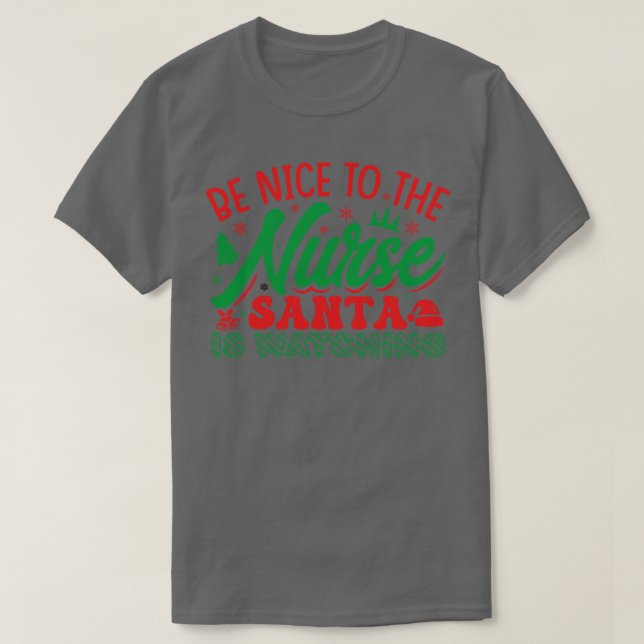 Var snäll mot sköterskan.......................... t shirt (Design framsida)