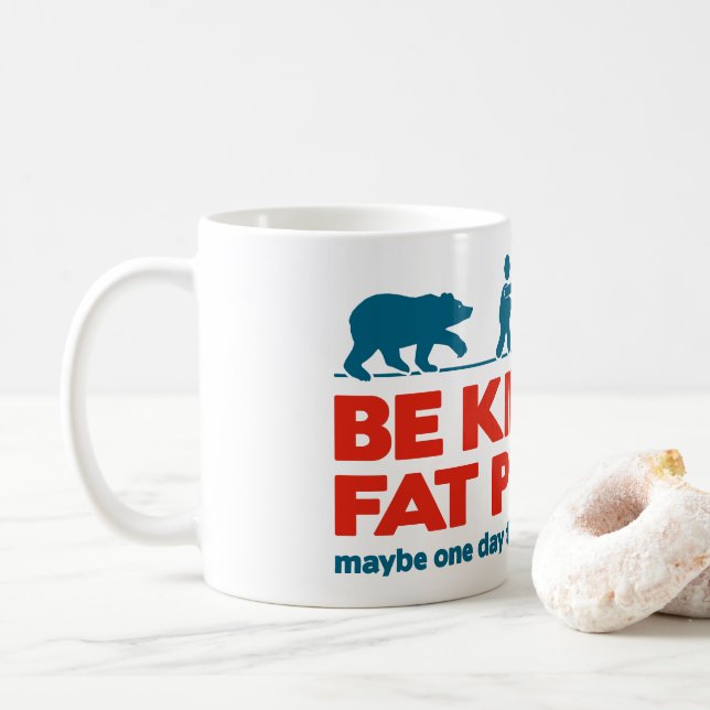 Var snäll mot tjockar kaffemugg (Med munk)