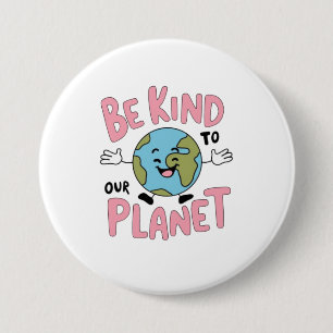 Var snäll mot vår planet 💚 knapp