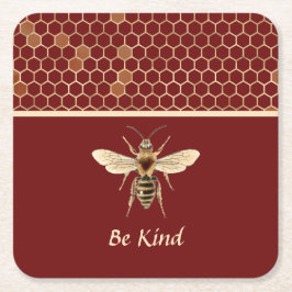 Var snäll och Be och Honeycomb på Burgundy Underlägg Papper Kvadrat