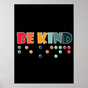 Var snäll och blindskrift Literacy Blinness Awaren Poster
