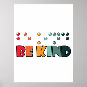 Var snäll och blindskrift Literacy Blinness Awaren Poster