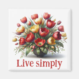 Var snäll och blommigt magnet