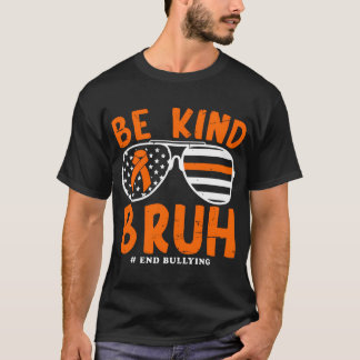 Var snäll och bruh mot bullning, solglasögon, enhe t shirt