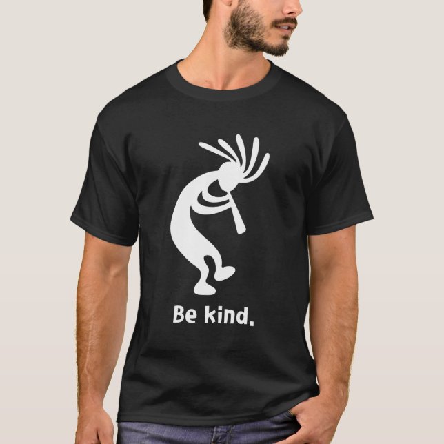 Var snäll och Dancing Kokopelli T Shirt (Framsida)