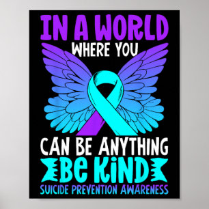 Var snäll och fjäril Teal Lila Ribbon Suicide Prev Poster