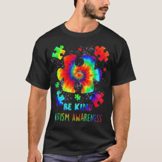 Var snäll och förskingra Delar Tie Dye Autism Awar T Shirt