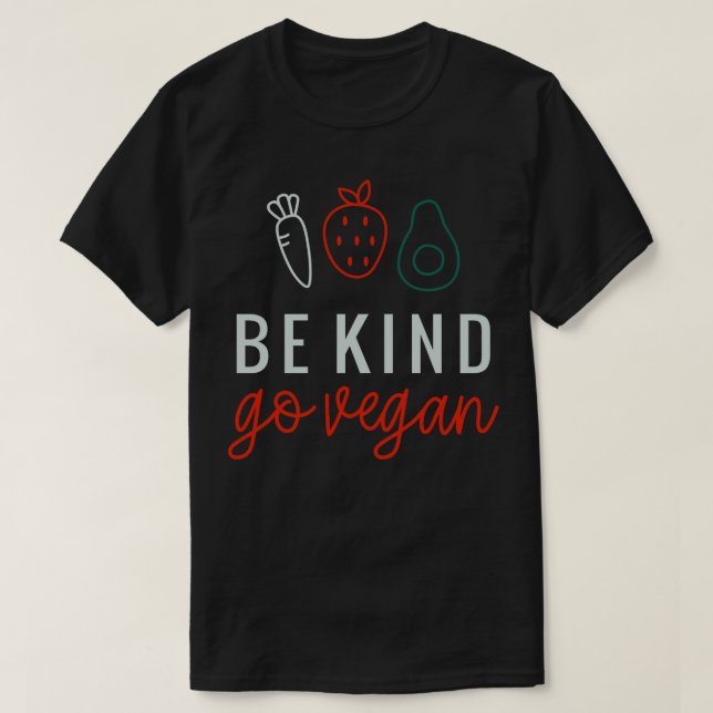 Var snäll och gå Vegan T Shirt (Design framsida)
