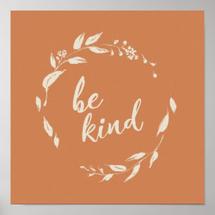 Var snäll och inspirationslös citat Terracotta Wan Poster