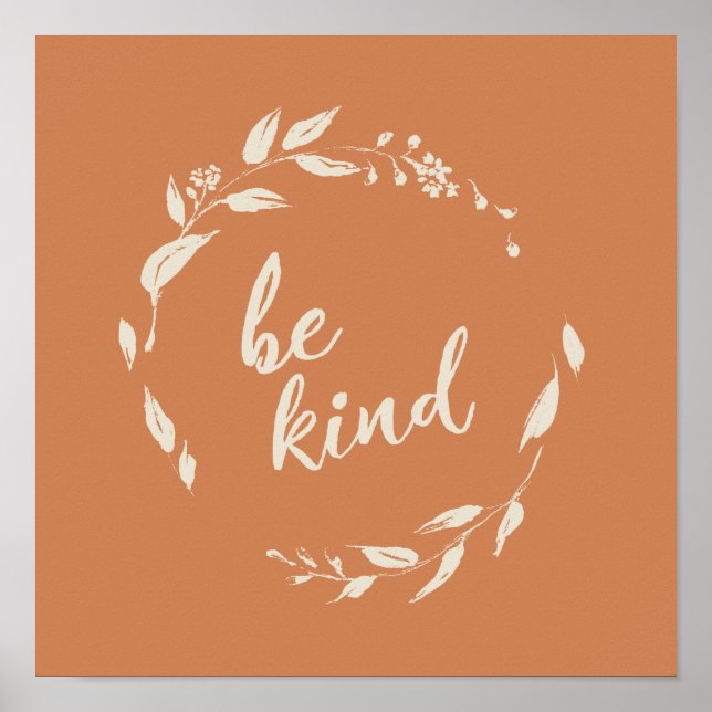Var snäll och inspirationslös citat Terracotta Wan Poster (Framsidan)