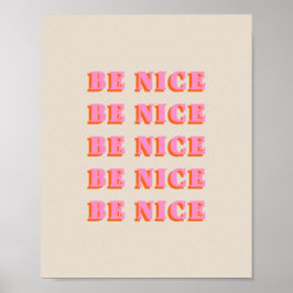 Var snäll och inspirerande motiv citat poster
