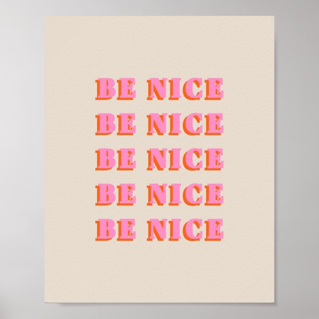 Var snäll och inspirerande motiv citat poster (Framsidan)