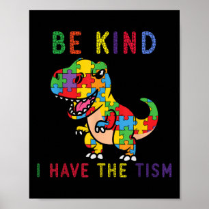 Var snäll och jag har en känsloladdad tism poster