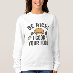 Var snäll och jag kokar din mat t shirt