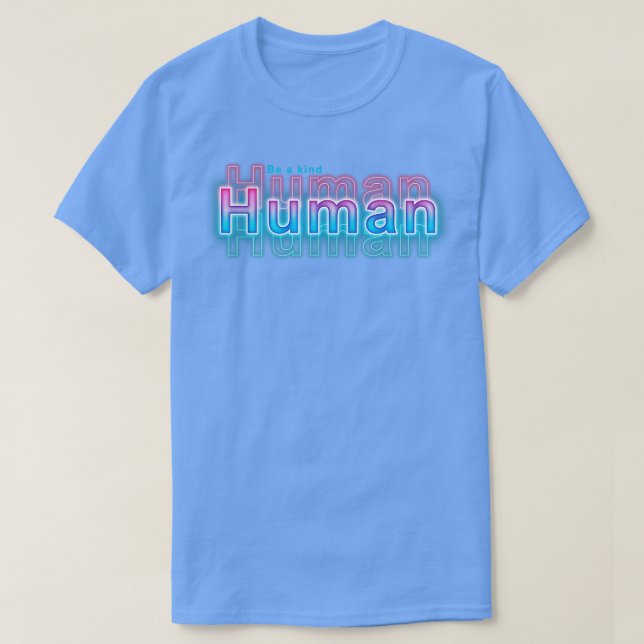 Var snäll och människa t shirt (Design framsida)