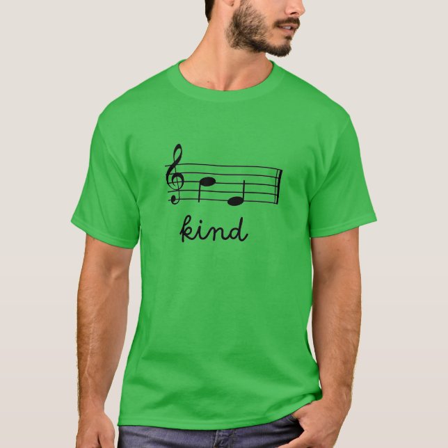 Var snäll och Musik noter Musician T Shirt (Framsida)