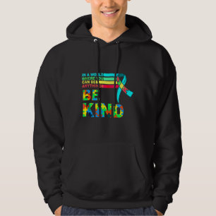 Var snäll och öka medvetenheten om autism - stöd f hoodie