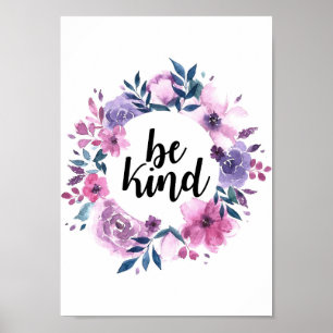Var snäll och poster blommigt andning