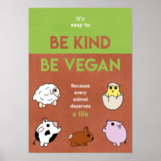 Var snäll och Poster Vegan