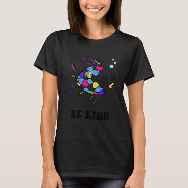 Var snäll och Rainbow Fish Teacher Life Lär tillba T Shirt (Framsida)