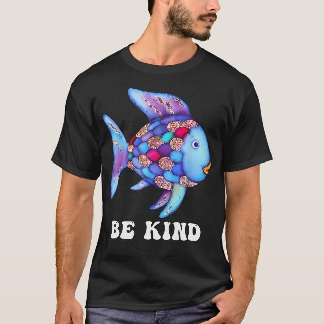 Var snäll och Rainbow Fish Teacher Life Lärare til T Shirt (Framsida)