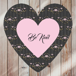 Var snäll och Rosa Heart på Små Ro och Svarta Rand Underlägg Papper