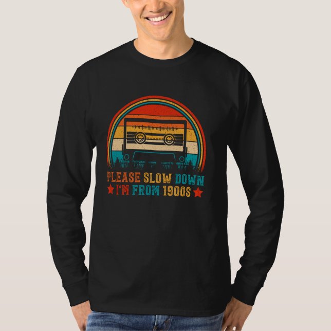 Var snäll och sakta ner min från 1900-talet t shirt (Framsida)