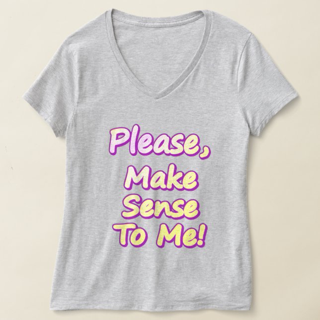 "Var snäll och sansa mig!" Cute Design. Köp nu T Shirt (Laydown)