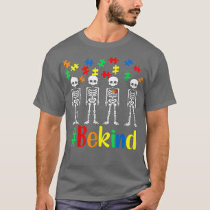 Var snäll och Skeleton Autism Awareness World Auti T Shirt