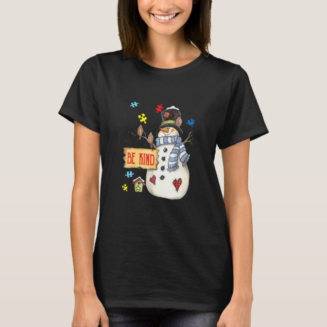 Var snäll och Snögubbe Puzzle Autism Awareness Fun T Shirt (Framsida)