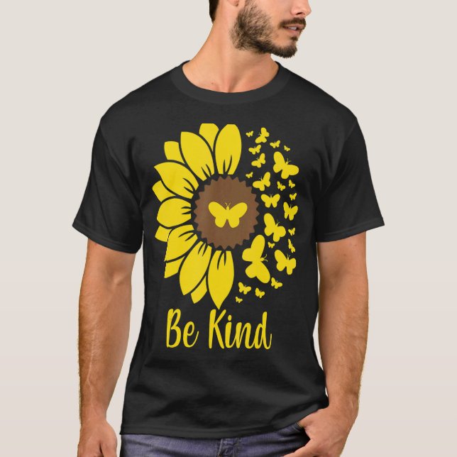 Var snäll och solblommor Butterflies Home Garden S T Shirt (Framsida)