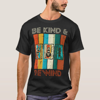 Var Snäll Och Spola Tillbaka Kassettband Retro 70- T Shirt