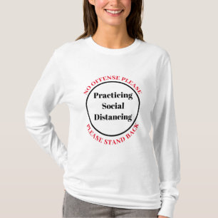 Var snäll och ställ tillbaka praxis för att Avstån T Shirt