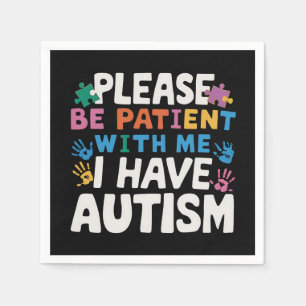 Var Snäll Och Tålamodig Jag Har Autismmedvetenhet Pappersservett