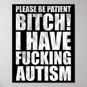 Var Snäll Och Tålmodig Jag Har Autism Roligt Tales Poster