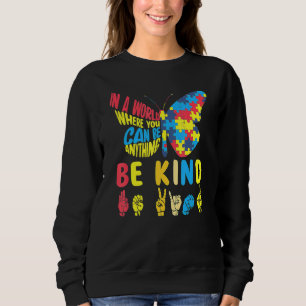 Var snäll och tänd teckenspråk och prata autism t shirt