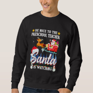 Var snäll och titta på Xma hos Preschoolläraren Sa Lång Ärmad Tröja