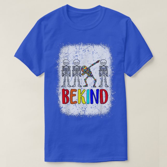 Var snäll och uppmärksamma autismen, blekt doftand t shirt (Design framsida)