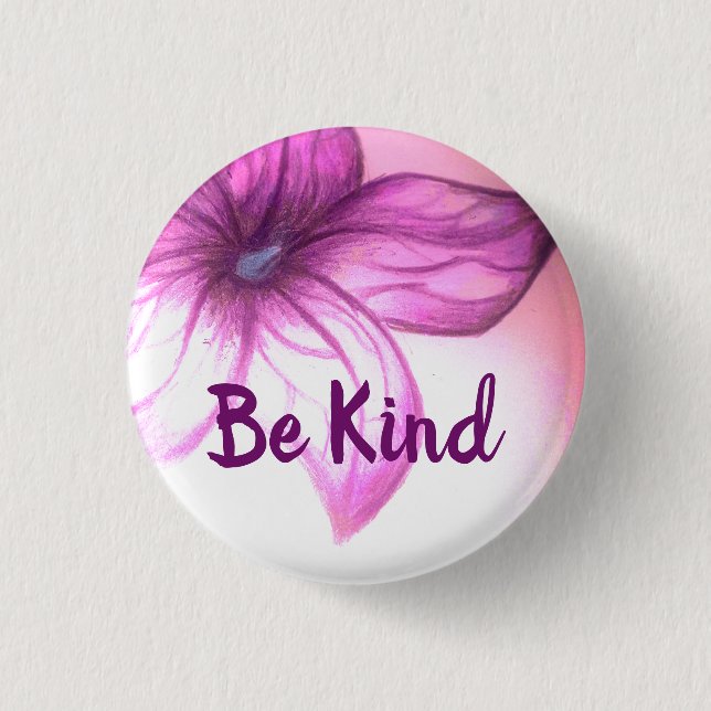 Var snäll och vacker blomma, knapp (Framsida)