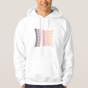 Var snäll och vänlighet hoodie