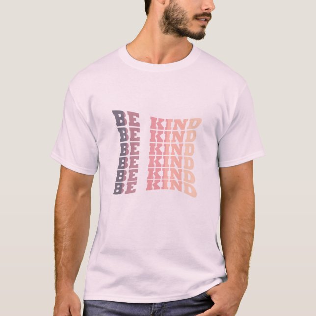 Var snäll och vänlighet t shirt (Framsida)
