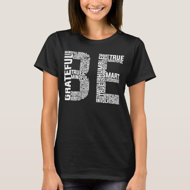 Var snäll och var smart och ödmjuk t shirt (Framsida)