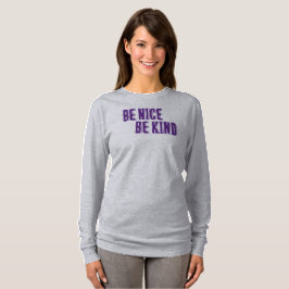 Var snäll och var snäll och T-Shirt