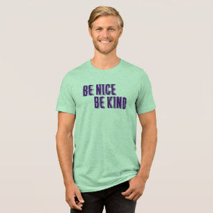 Var snäll och var snäll och T-Shirt