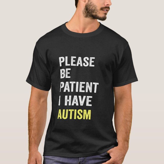 Var snäll och var tålmodig autism t shirt (Framsida)