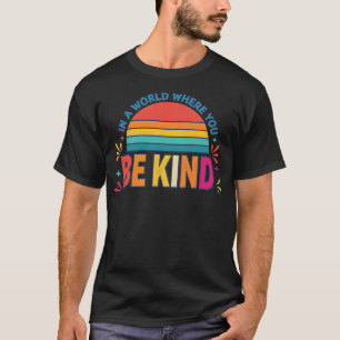 Var snäll regnbåge t shirt