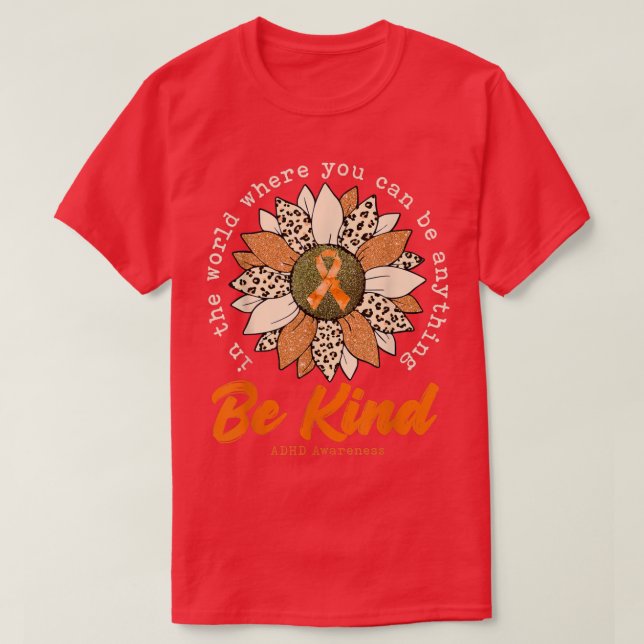 Var snäll Solrosfärgad Orange ADHD Awareness Ribbo T Shirt (Design framsida)