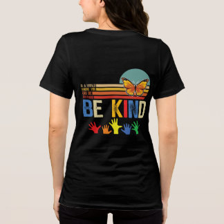 Var snäll t shirt