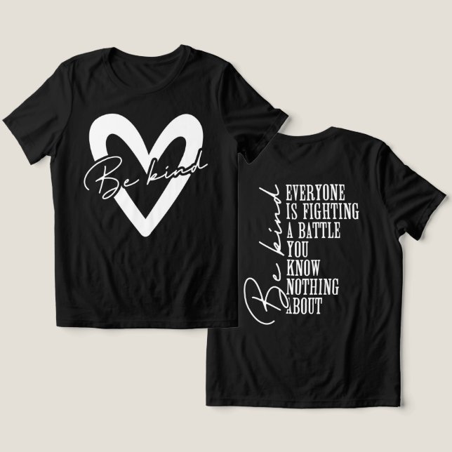 Var snäll t shirt (Design fram och bak)