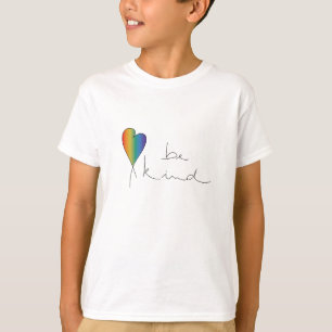 Var snäll, Tee, Kindness, Kärlek, Regnbåge, T-shir T Shirt